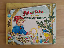 Anneliese Umlauf-Lamatsch/ Felicitas Kuhn: Peterlein auf dem Weihnachtsmarkt