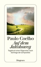 Auf Dem Jakobsweg: Tagebuch