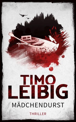 Mädchendurst thriller timo - mädchendurst:,