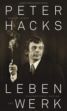 Peter Hacks Leben und Werk I Ronald Weber