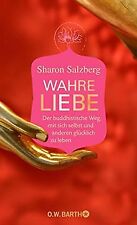 Wahre Liebe: Der buddhistische