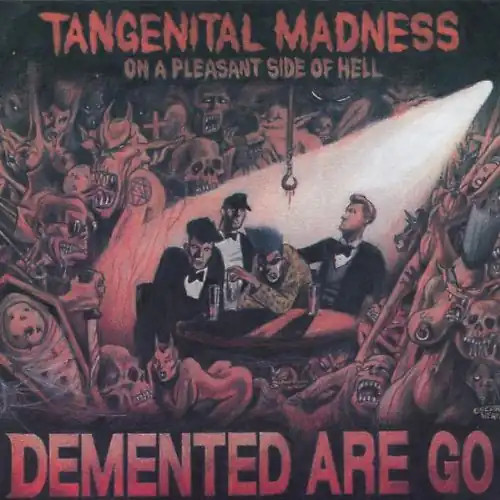 Demented are tangential - demented, go