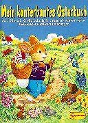 Mein kunterbuntes Osterbuch