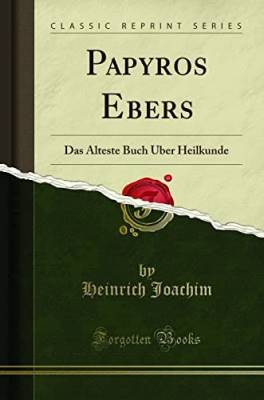 Papyros ebers das lteste - das, buch
