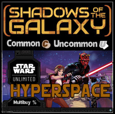 Star Wars Unlimited Shadows of the Galaxy, Hyperspace FOIL Uncommon/Common Karten