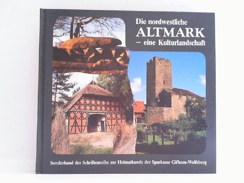 Die nordwestliche altmark - altmark,
