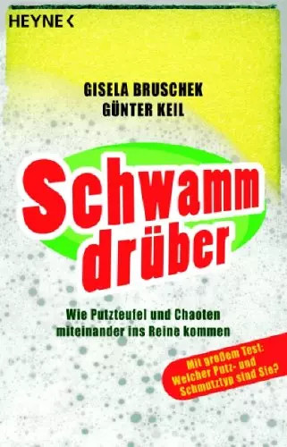 Schwamm drüber wie - schwamm,