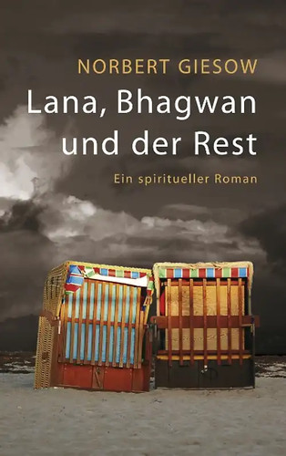 Lana bhagwan und der - bhagwan, rest
