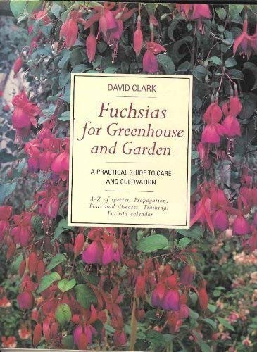 Fuchsias forgreenhouse and - fuchsias,
