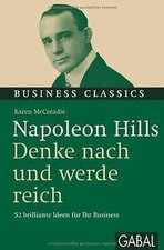 Napoleon Hills Denke nach und werde reich: 52 bri... | Buch | Zustand sehr gut