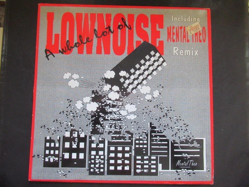 Charly lownoise mental - charly, lownoise&mental