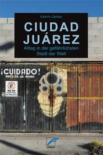 Ciudad juárez alltag in - |,