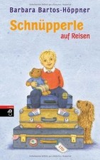 Schnüpperle auf Reisen von Bartos-Höppner, Barbara | Buch | Zustand akzeptabel