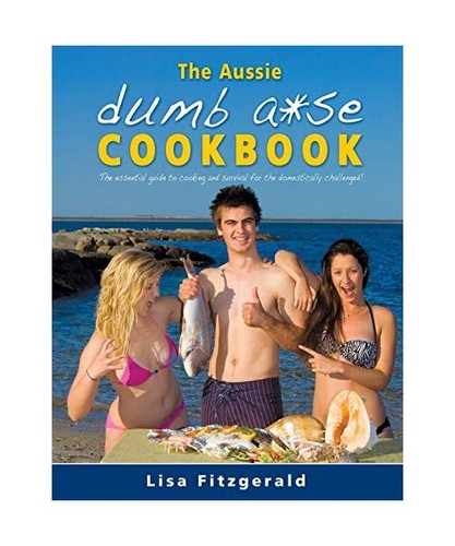 The aussie dumb cookbook - aussie, a*se