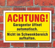 Schild "Achtung, Garagentor
