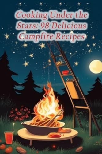 Cooking under the - stars, 98
