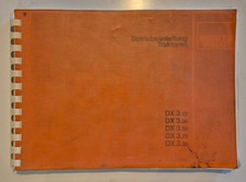 Deutz DX 3.10 bis 3.90 Betriebsanleitung + Wartungstabelle und Fettschmierplan