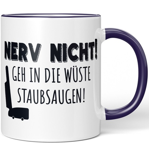 Nerv nicht geh die wüste - nicht!, in