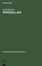 Porzellan by Adolf Br?ning