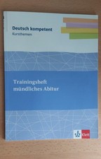 Deutsch Kompetent – Trainingsheft mündliches Abitur, Klett | Sehr guter Zustand