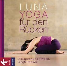 Luna-Yoga für den Rücken: Entspannung finden, Kraft ... | Buch | Zustand wie neu