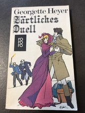 Bücher - „Zärtliches Duell“ - Roman - Georgette Heyer - Rowohlt Verlag