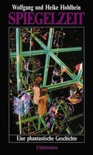 Spiegelzeit  von Hohlbein