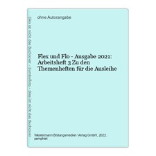Flex und Flo - Ausgabe 2021: Arbeitsheft 3 Zu den Themenheften für die 1527862-2