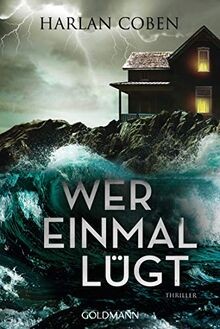 Wer einmal lügt thriller von - wer,