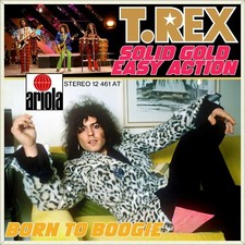 7" T. REX Solid Gold Easy