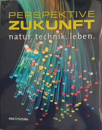 Perspektive zukunft natur - zukunft,