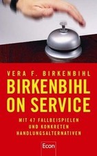 Birkenbihl on Service: Mit 47