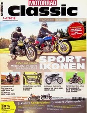 1) Motorrad Classic 01/2018 - Moto Guzzi V7 Sport mit - MV Agusta 750 S mit 72P