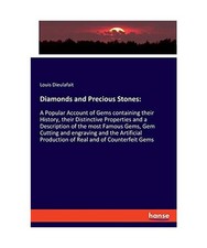 Diamonds and precious stones - and,