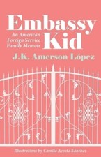 J K Amerson López Embassy Kid
