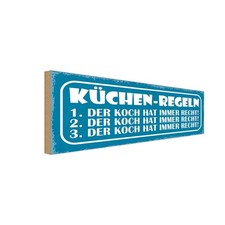 Holzschild 10x27 cm Küchen Regeln Koch immer Recht Küche Kochen Deko Geschenk Ho