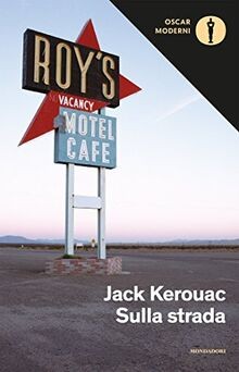 Sulla strada von kerouac jack - von,