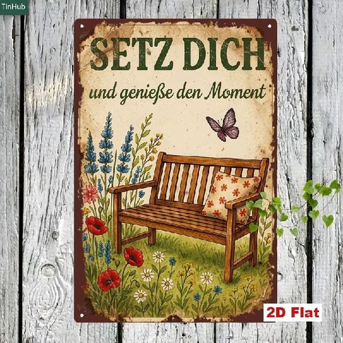 Blechschild setz dich - setz, und
