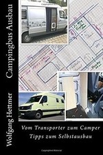 Campingbus Ausbau: Vom