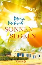 Sonnensegeln: Roman von Matisek, Marie | Buch | Zustand gut