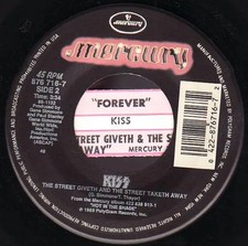 Kiss Forever Vinyl Single 7inch Mercury