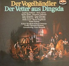 Carl Zeller [LP] Der Vogelhändler/Künneke: Der Vetter aus Dingsda-Querschnitt...