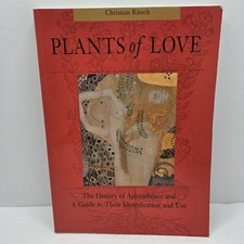 Plants of Love The History of