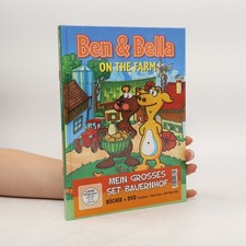 Ben & Bella on the Farm  | 