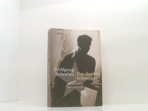 Das dunkle schweigen denglers - das,