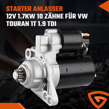 STARTER ANLASSER 1.7KW 12V FÜR VW T5 TOURAN 1T Golf 5 Passat 3C Polo 9N 1.9 TDI