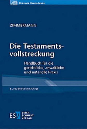 Die testamentsvollstreckung - die,
