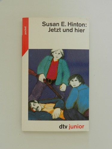 Susan hinton jetzt und hier - susan,