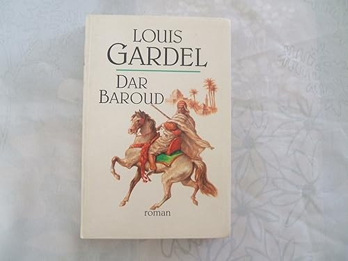 Dar baroud gardel louis - baroud,
