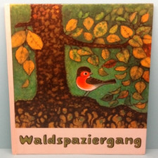 Waldspaziergang - Rudolf Arnold Verlag Leipzig - 10. Auflage - DDR 1990